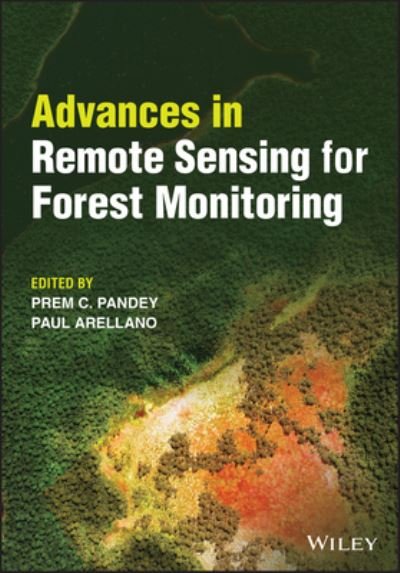 Cover for PC Pandey · Advances in Remote Sensing for Forest Monitoring (Gebundenes Buch) (2022)