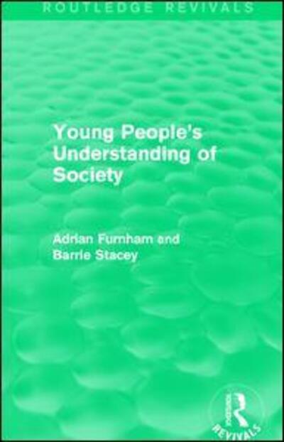 Cover for Adrian Furnham · Young People's Understanding of Society (Routledge Revivals) (Paperback Book) (2017)