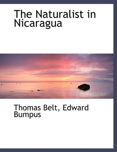 Cover for Thomas Belt · The Naturalist in Nicaragua (Innbunden bok) (2010)