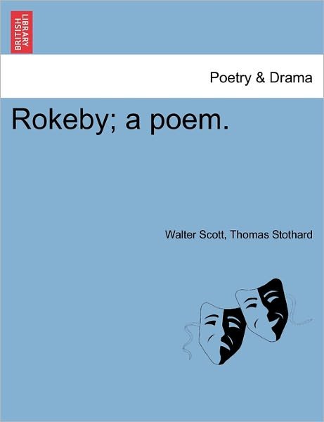 Cover for Walter Scott · Rokeby; a Poem. (Taschenbuch) (2011)