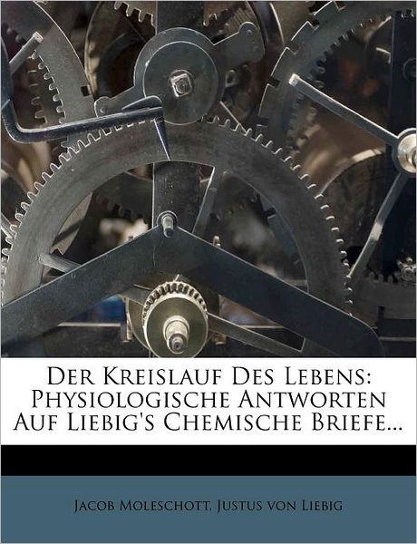 Cover for Moleschott · Der Kreislauf Des Lebens: Ph (Book) (2011)