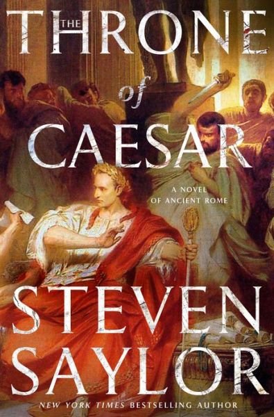 Cover for Steven Saylor · Throne of Caesar (Taschenbuch) (2018)