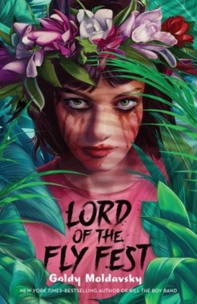 Cover for Goldy Moldavsky · Lord of the Fly Fest (Hardcover Book) (2022)