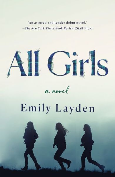 Cover for Emily Layden · All Girls: A Novel (Paperback Book) (2022)