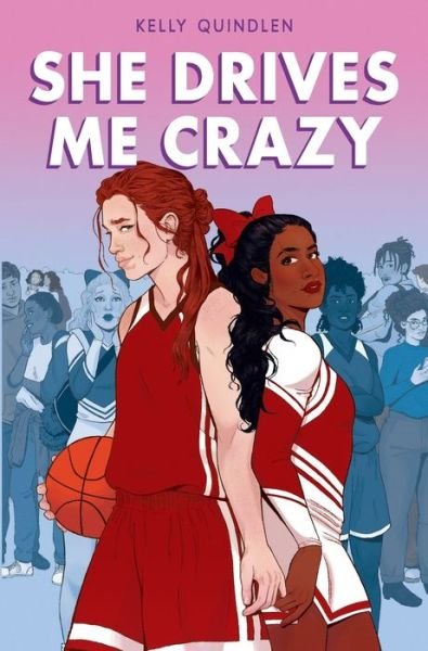 Cover for Kelly Quindlen · She Drives Me Crazy (Taschenbuch) (2022)