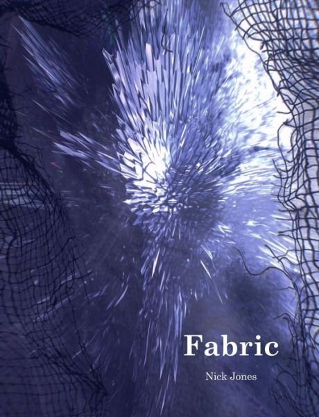 Cover for Nick Jones · Fabric (Paperback Book) (2016)