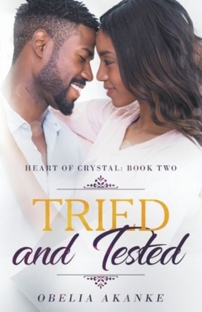 Cover for Obelia Akanke · Tried and Tested (Buch) (2019)