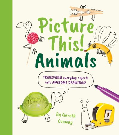 Cover for Potter, William (Author) · Picture This! Animals: Transform Everyday Objects into Awesome Drawings! (Paperback Book) (2023)