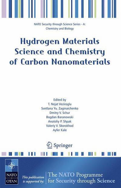 Cover for T Nejat Veziroglu · Hydrogen Materials Science and Chemistry of Carbon Nanomaterials - Nato Security through Science Series A: (Hardcover bog) [2007 edition] (2006)
