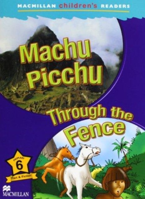 Cover for Carol Read · Macmillan Children's Readers Machu Picchu Level 6 Spain (Paperback Book) (2005)