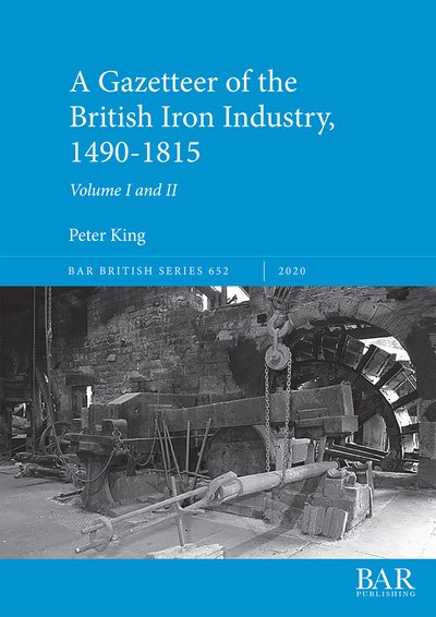 Cover for Peter King · A Charcoal iron industry in the UK - British Archaeological Reports British Series (Paperback Bog) (2020)