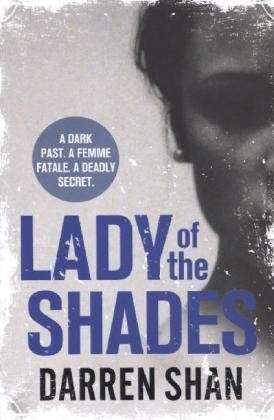 Lady of the Shades - Darren Shan - Books - Orion Publishing Co - 9781409139126 - October 10, 2013