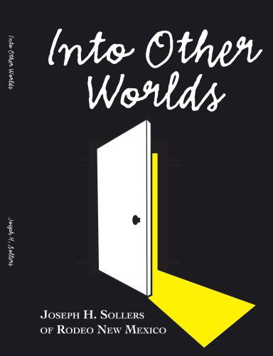 Cover for Joseph H. Sollers · Into Other Worlds (Paperback Book) (2006)
