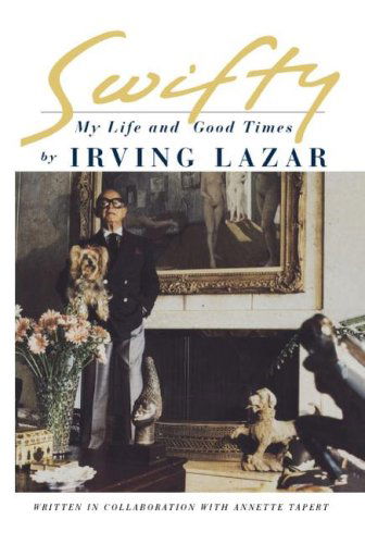 Cover for Irving Lazar · Swifty (Paperback Book) (2007)