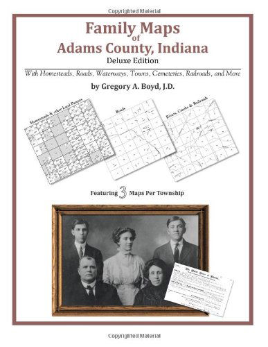 Cover for Gregory a Boyd J.d. · Family Maps of Adams County, Indiana (Paperback Book) (2010)