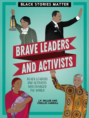 Cover for J P Miller · Brave Leaders and Activists (Paperback Book) (2021)