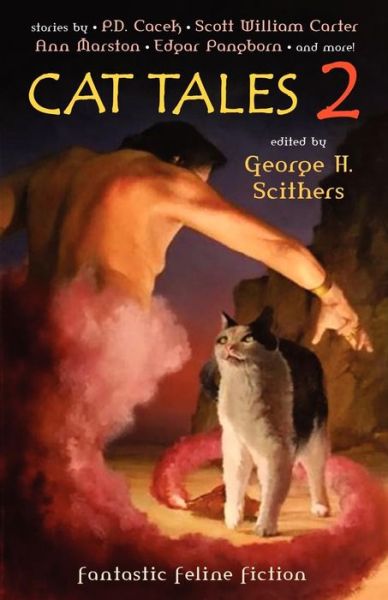 Cat Tales 2: Fantastic Feline Fiction - George H. Scithers - Książki - Wildside Press - 9781434409126 - 13 września 2024