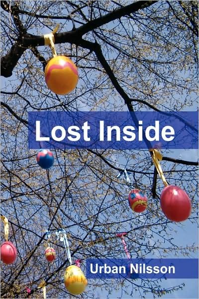 Cover for Urban Nilsson · Lost Inside (Paperback Book) (2008)
