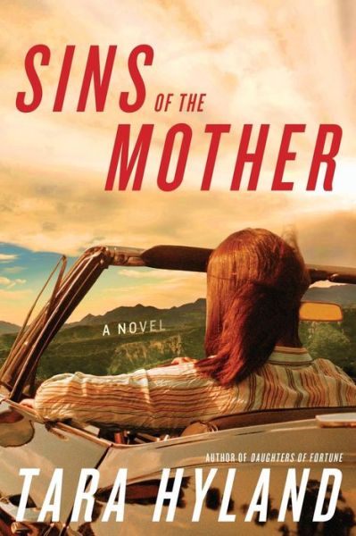 Cover for Tara Hyland · Sins of the Mother: a Novel (Taschenbuch) [Original edition] (2011)