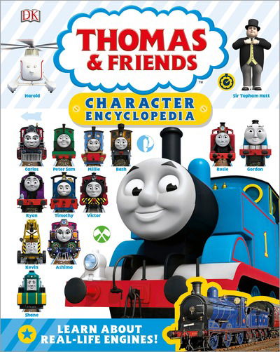 Cover for Julia March · Thomas &amp; Friends character encyclopedia (Book) [First American edition. edition] (2018)