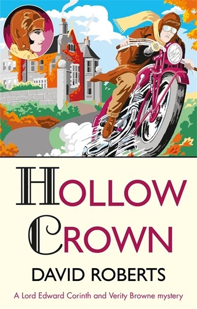 Hollow Crown - Lord Edward Corinth & Verity Browne - David Roberts - Boeken - Little, Brown Book Group - 9781472128126 - 5 oktober 2017