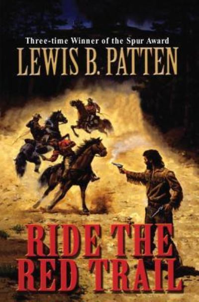 Cover for Lewis B. Patten · Ride the Red Trail (Paperback Book) (2013)