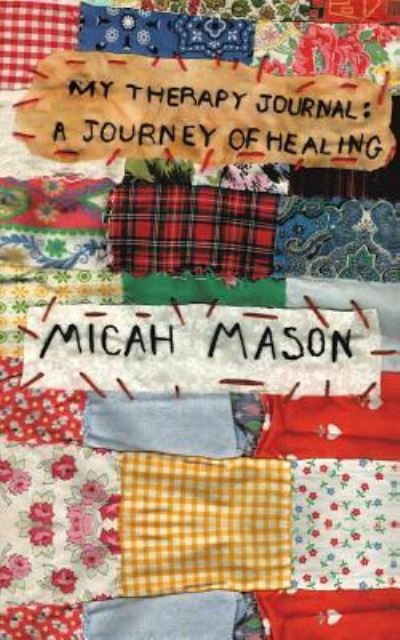 Cover for Micah Mason · My Therapy Journal (Paperback Book) (2018)