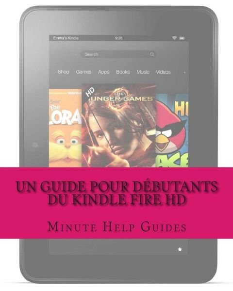 Cover for Minute Help Guides · Un Guide Pour Debutants Du Kindle Fire Hd (Paperback Book) (2012)