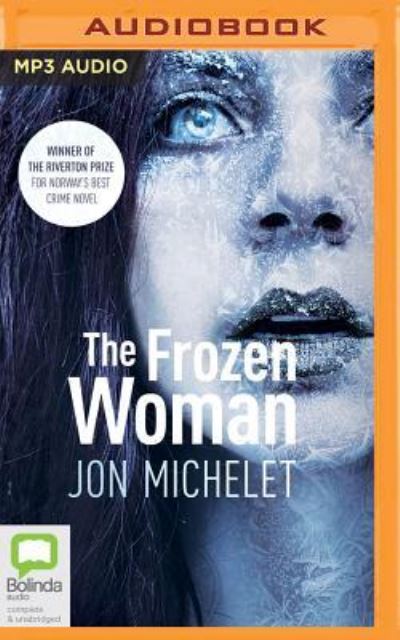 Frozen Woman, The - Jon Michelet - Audio Book - Bolinda Audio - 9781489409126 - 2018