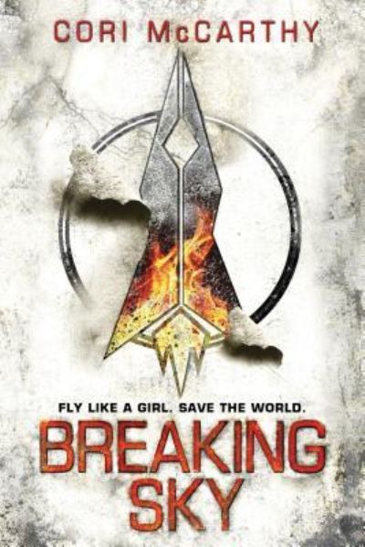 Breaking Sky - Cori McCarthy - Livros - Sourcebooks Fire - 9781492621126 - 7 de fevereiro de 2016