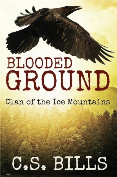 Cover for C S Bills · Blooded Ground (Pocketbok) (2014)