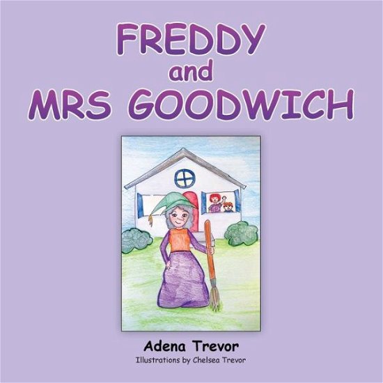 Cover for Adena Trevor · Freddy and Mrs Goodwich (Paperback Book) (2014)