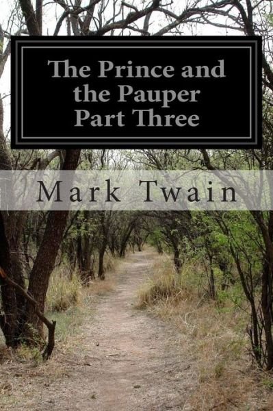 Cover for Mark Twain · The Prince and the Pauper Part Three (Paperback Book) (2014)