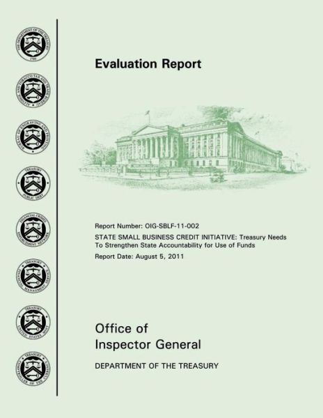 Cover for Office of Inspector General · Evaluation Report: State Bussiness Credit Initiative (Paperback Book) (2015)