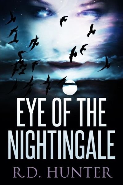 Cover for R D Hunter · Eye of the Nightingale (Pocketbok) (2015)