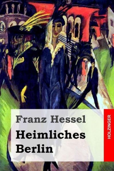 Cover for Franz Hessel · Heimliches Berlin (Taschenbuch) (2015)