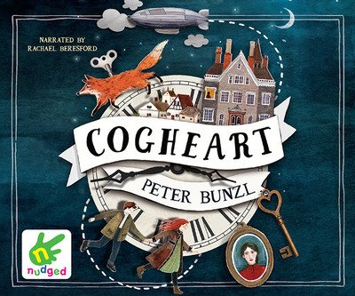 Cover for Peter Bunzl · Cogheart (Lydbok (CD)) [Unabridged edition] (2016)