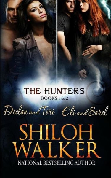 Cover for Shiloh Walker · The Hunters: Book 1 &amp; 2 (Pocketbok) (2015)