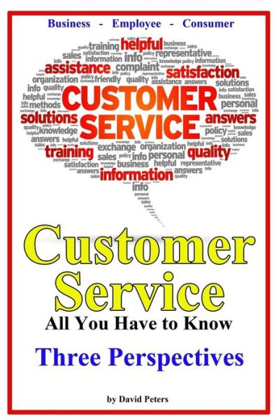 Cover for David Peters · Customer Service - Three Perspectives: All You Have to Know (Paperback Book) (2015)