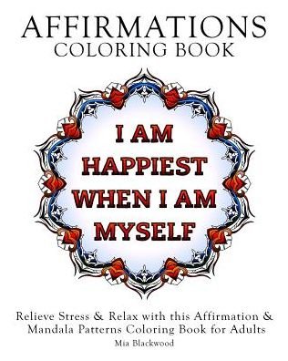 Cover for Mia Blackwood · Affirmations Coloring Book (Taschenbuch) (2015)