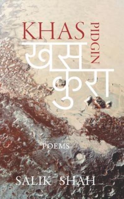 Cover for Salik Shah · Khas Pidgin: A Nepali-English Poetry Collection (Book) (2017)