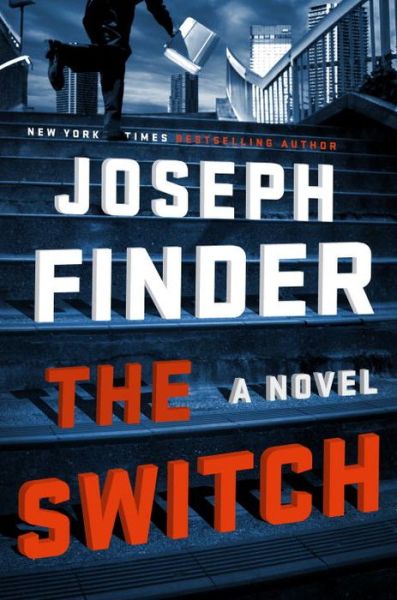 Cover for Joseph Finder · The Switch: A Novel (Paperback Book) (2017)