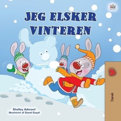 Cover for Shelley Admont · I Love Winter (Danish Children's Book) (Paperback Bog) (2020)