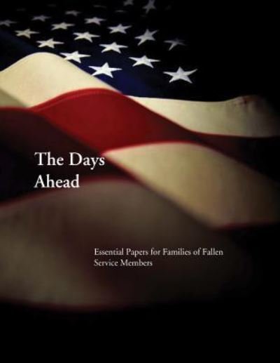 Cover for United States Department of Defense · The Days Ahead (Pocketbok) (2016)