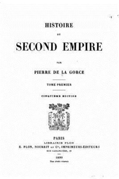 Cover for Pierre De La Gorce · Histoire Du Second Empire (Taschenbuch) (2016)