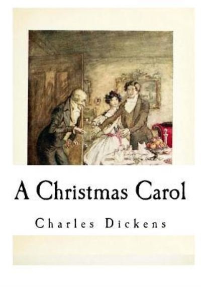 A Christmas Carol - Dickens - Boeken - Createspace Independent Publishing Platf - 9781535335126 - 17 juli 2016