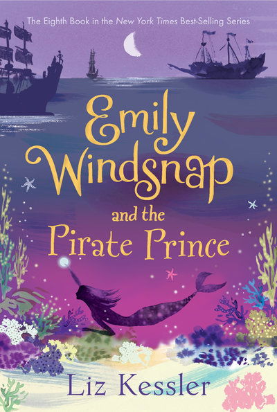 Emily Windsnap and the Pirate Prince - Liz Kessler - Books - Candlewick Press,U.S. - 9781536213126 - March 10, 2020