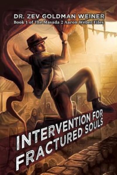 Cover for Zev Goldman Weiner · Intervention for Fractured Souls (Taschenbuch) (2016)