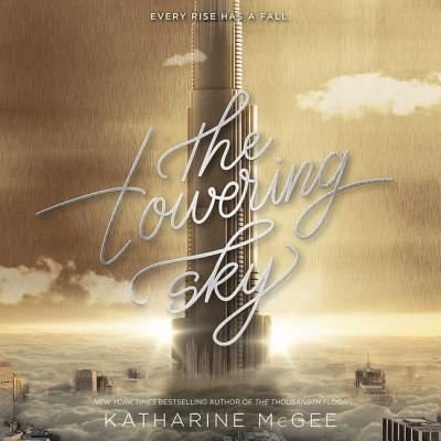 Cover for Katharine McGee · The Towering Sky Lib/E (CD) (2018)