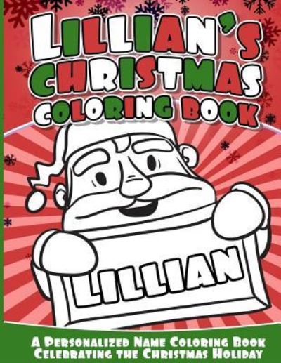 Cover for Lillian Books · Lillian's Christmas Coloring Book (Paperback Book) (2016)